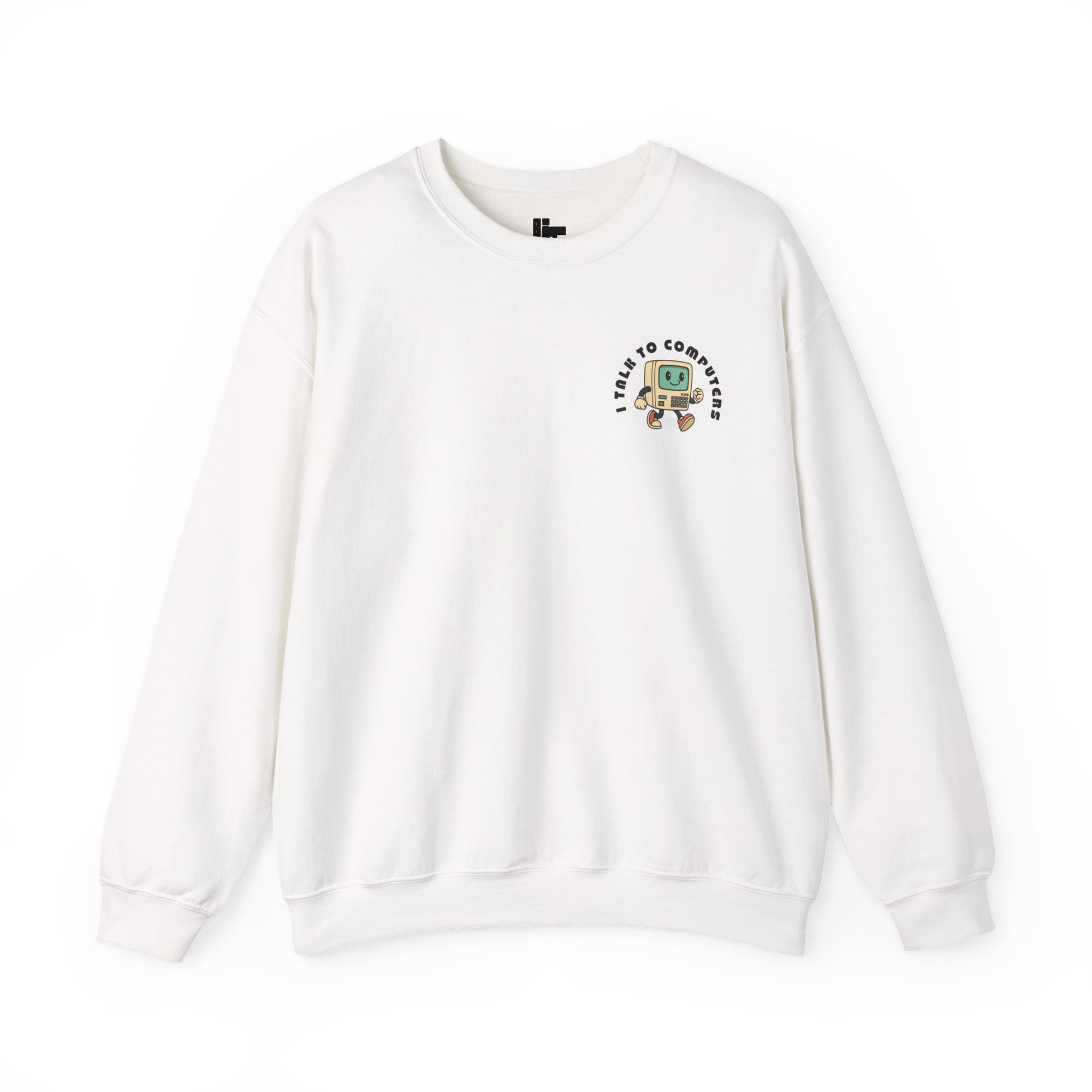I Talk To Computers Crew Neck