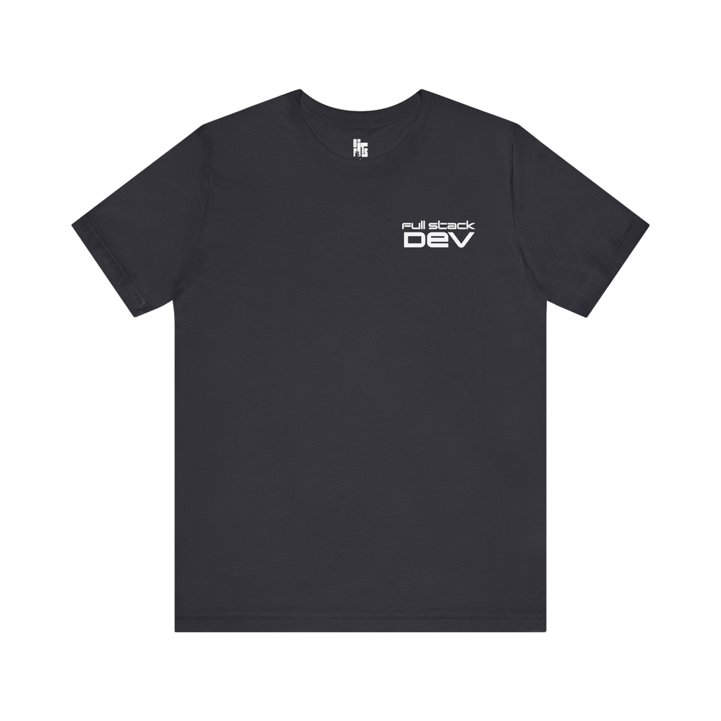 Full Stack Dev Tee
